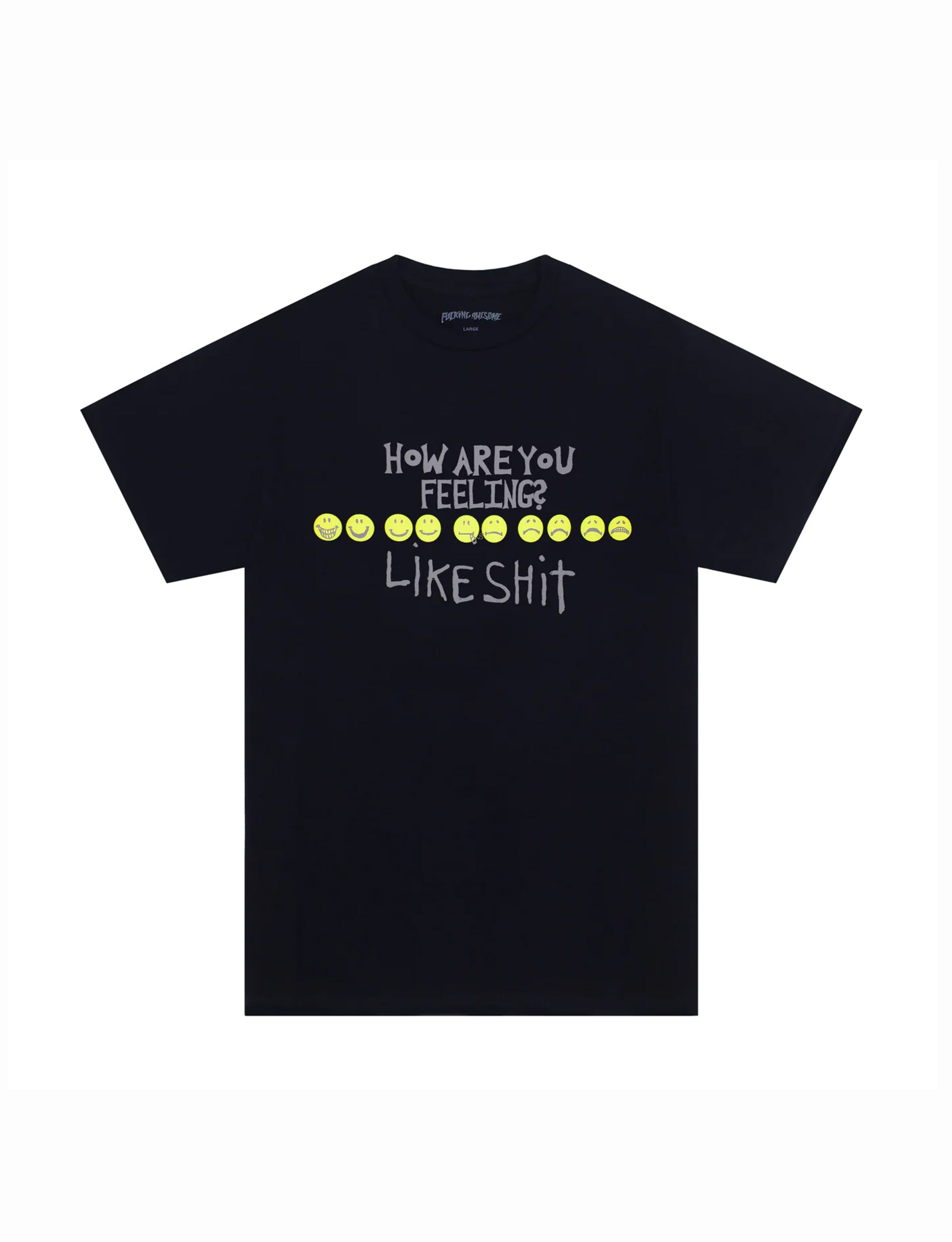 FUCKING AWESOME HOW ARE YOU FEELING TEE BLACK