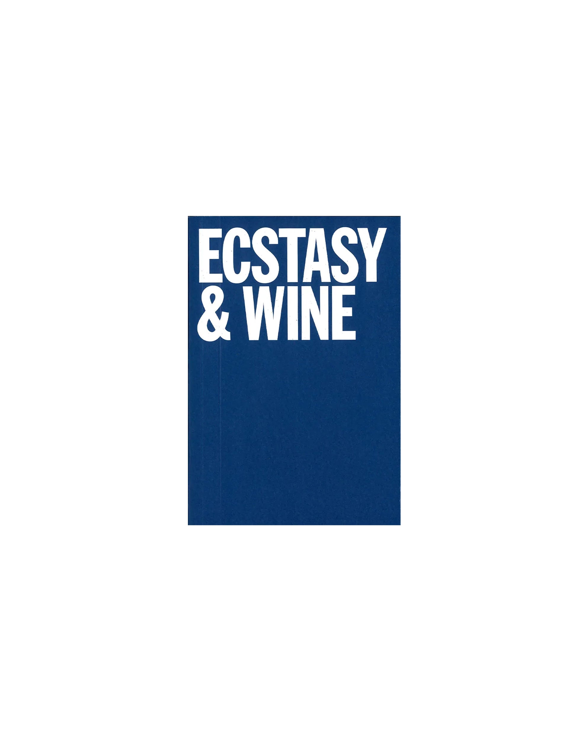 Ecstasy & Wine